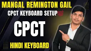 CPCT Hindi Typing Full Guide 🔥| Mangal & Remington Gail Download process step by step | #cpct #viral