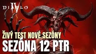 Testovací sezóna 12 je tu! Diablo IV a nový killstreak systém!
