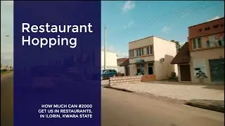 Ilorin Kwara State; Top Restaurants to eat in Ilorin city with a N2,000 budget,
