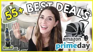 55+ PRIME DAY DEALS YOU CAN'T MISS (The absolute best finds!!!)