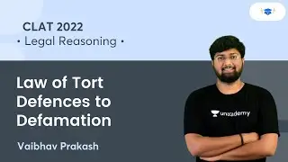 Law of Tort - Defences to Defamation l Law of Torts l Legal Reasoning l CLAT 2022 l Vaibhav Prakash