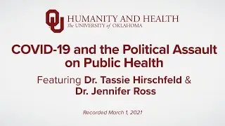 COVID-19 and the Political Assault on Public Health