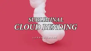 ✧ Cloud Bending Subliminal (Control Clouds and Weather)