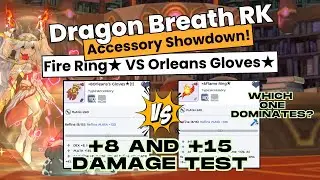 ROMC - Dragon Breath RK Acce Showdown! 🔥 Fire Ring★ vs Orleans Gloves★ &mdash; Which One Dominates on PVP?