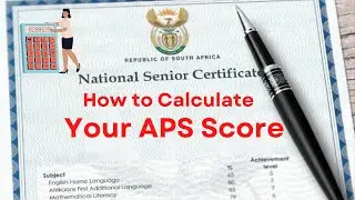 How to calculate your APS score|🇿🇦Quick Guide & Explanation