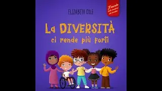 La diversità ci rende più forti - Audiolibro per bambini