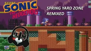 Sonic The Hedgehog - Spring Yard Zone [REMIXED] | Luan Maziero