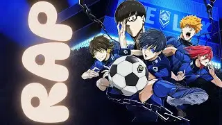 Yoichi Isagi Rap (Blue Lock) ''Vision of a Striker''| Undying Rapper