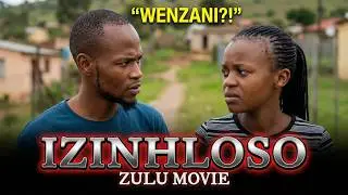 IZINHLOSO |Zulu Movie [Full Movie] New Film HD