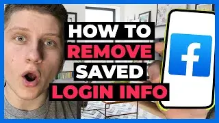How To Remove Saved Login Info On Facebook - Full Guide