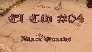 El Cid 4: Black Guards [Age of Empires 2: HD Edition]