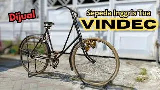Sepeda Tua Inggris | VINDEC | Terpaksa Harus Dijual