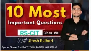 🔥Top 10 Important Questions for RSCIT Main Exam | Full Explanation by Computer Guru Jitesh Kulhari 💻
