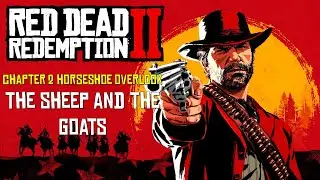 RED DEAD REDEMPTION 2 - CHAPTER 2 HORSESHOE OVERLOOK #26 THE SHEEP AND THE GOATS
