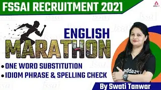 FSSAI 2021 | English Marathon (One Word Substitution, Idioms & Phrases & Spelling Check )