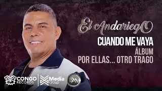 Cuando Me Vaya - El Andariego  (Audio Oficial)