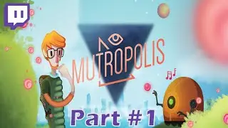 Mutropolis - Part 1 / 3 - [2024-11-22]