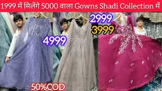 CHANDNI CHOWK DELHI का सबसे सस्ता SHOP Gown & Lehenga का | प्राइस सो Affordable 😱