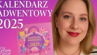 Otworzyłam kalendarz adwentowy Glam Shop – co kryje w środku? 🎄✨