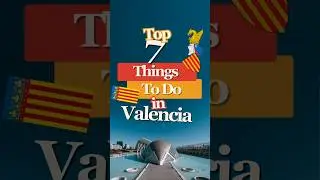 🌞 7 Best Things to Do in Valencia, Spain! Travel Guide 2025