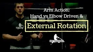 External Rotation in Elbow vs Hand Dominated Arm Actions | DAC Baseball