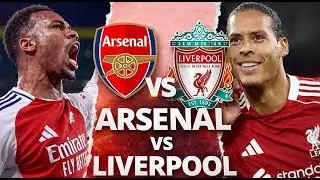 Arsenal vs Liverpool Pre Match Analysis