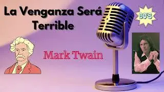 MARK TWAIN #dolina #historia #humor #lavenganza #radio #comedia #literatura #biografia