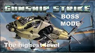 Gunship Strike 3D Boss Mode Helicopter against New High Performance Tank Oracle The Highest Level