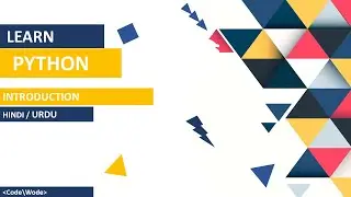 PYTHON Introduction Tutorial in Hindi / Urdu