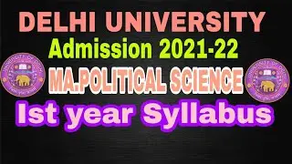 DU PG ADMISSION 2021| MA.POLITICAL SCIENCE | SYLLABUS IST YEAR 2021-22 #DU #duet