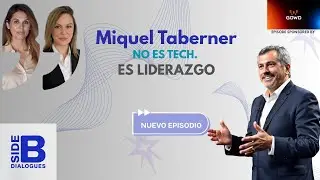 Miquel Taberner (CITO WiZink): Liderazgo Humano, IA y la Transversalidad del Directivo Tecnol&oacute;gico