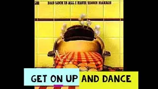 EDDIE HARRIS - GET ON UP AND DANCE (1975)