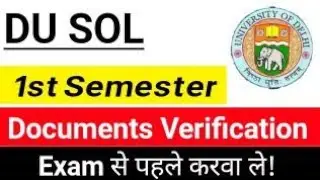 Du sol First semester Exam Documents Verification For Exam March 2022 | SOL 1st Semester Exam 2022