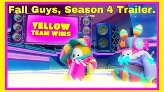 Fall Guys, Season 4 Trailer.