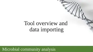 10. Phyloseq tool overview and data importing