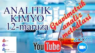 12-maruza. Gravimetrik analiz metodlari.