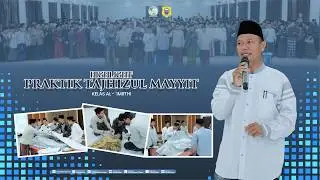 HIGHLIGHT PRAKTIK TAJHIZUL MAYYIT KELAS AL-'IMRITHI