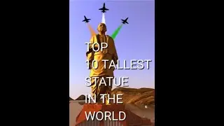 TOP 10 TALLEST STATUE IN THE WORLD 🌍