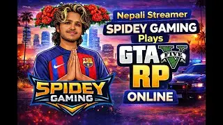 GTA V RP Online in Nepal with Spidey Gaming _ Day 4 #gta5 #gtav #nepal