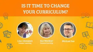 Is It Time to Change Your Curriculum? [Show]
