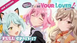New Arc: There's No Freaking Way I'll Be Your Lover! Unless… ~Next Shine~ | MULTI-SUB [#ItsAnime]