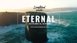 ETERNAL |  LIVING WORD MUSIC | Very Slow and Sad Christian Piano Music for Silent Prayer