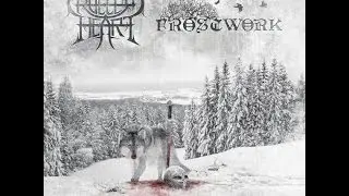 Cruelty&rsquo;s Heart/Frostwork &ndash; Beyond Bloodied Banners Far And Haunted Winters Graven [Full Album]