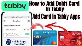 How To Add Debit Card In Tabby | Tabby Card | How to Add Card in Tabby  Apps UAE | Tabby Apps