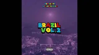 BRAZIL VOL.2 - BROS4LIFE! W/ @Yagorlkayla (official audio) prod by @raygenbeats 