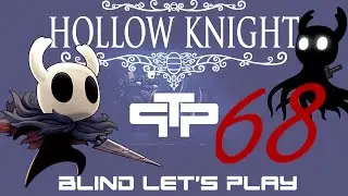 Let's Play Hollow Knight Ep68 Six Knights To The Watcher