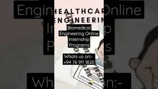 One Month Online Internship & Training Program for Biomedical Engineering Students & Career Guidance