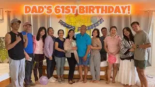 DAD’S 61st IN ZAMBALES | CRAZY CELEBRATION