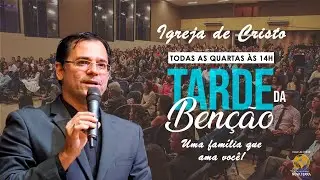 Tarde da Bênção | 24.Dez.2025