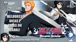 Bleach Brave Souls PS4/PS5 #87 Enriched Droplet Zone Farms/Sub Stories/Guild Quest/PVP